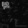 Occulta Veritas - The Inner Wail